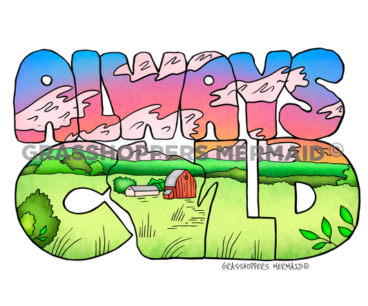 Always Cold Wisconsin