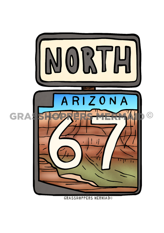 Arizona 67 Sign