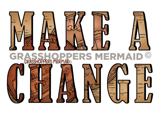 Make a Change Text