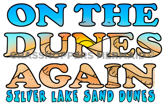 On the Dunes Again Text