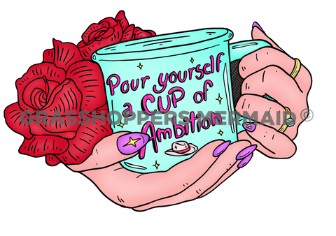 Pour Yourself a Cup of Ambition