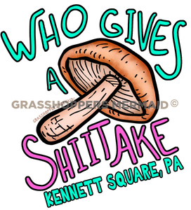Who Gives a Shiitake
