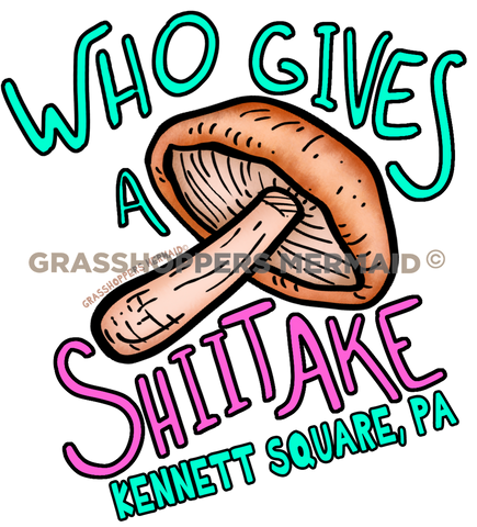 Who Gives a Shiitake