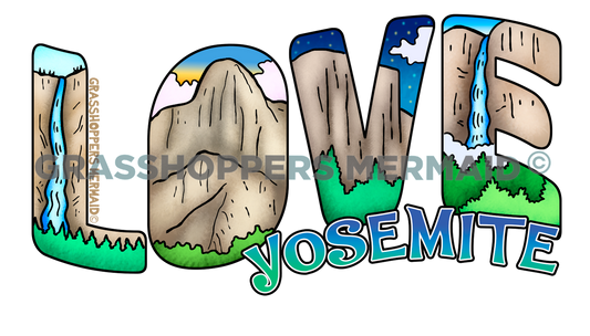 Yosemite Love Text