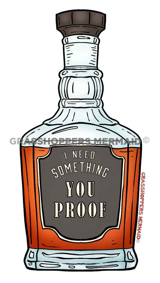 You Proof Whiskey
