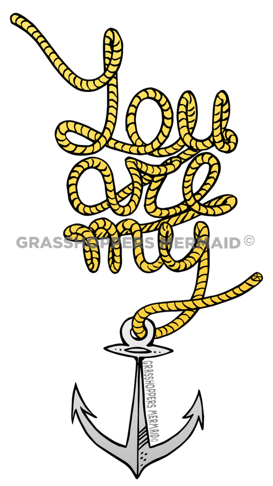 You Are My Anchor