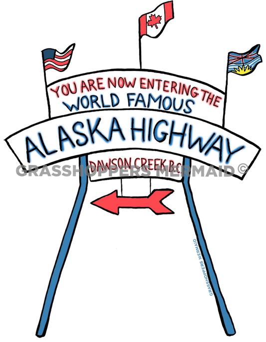Alaska Highway Sign