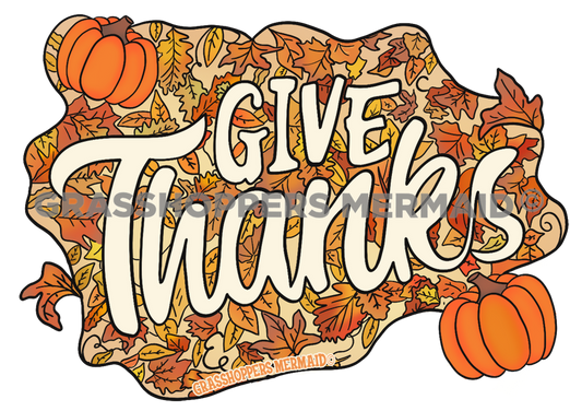 Give Thanks Autumn