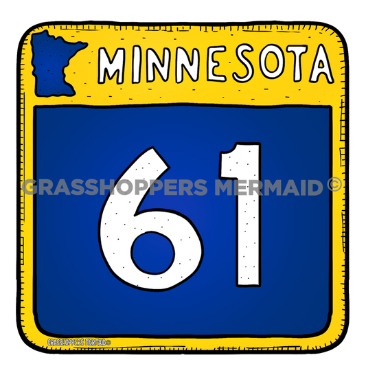 Minnesota 61 Sign