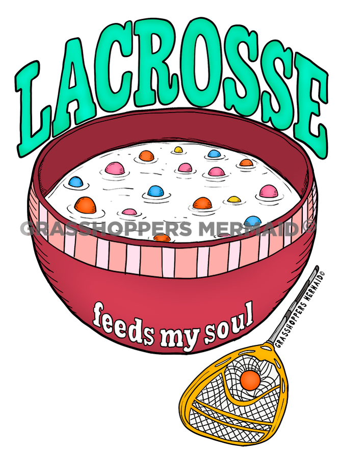 Lacrosse Feeds My Soul