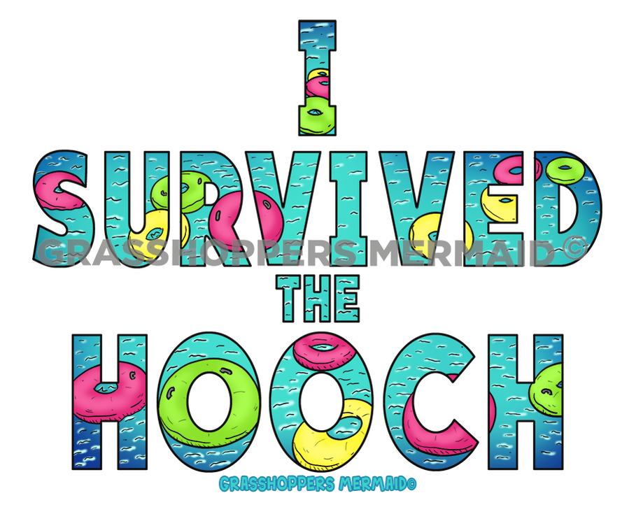 I Survived the Hooch