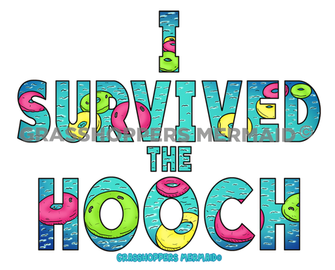 I Survived the Hooch