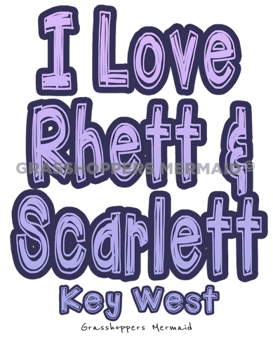 I Love Rhett & Scarlett