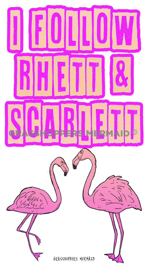 I Follow Rhett & Scarlett